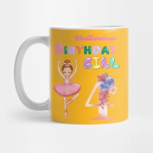 4th birthday ballerina girl Mug